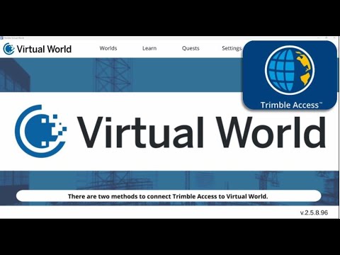 How to connect to Trimble Access and Virtual World