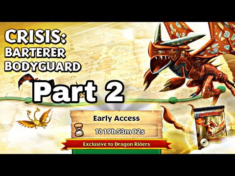 New Gauntlet - CRISIS:BARTERER BODYGUARD Part 2 - Dragons:Rise of Berk