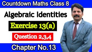 Ch#13 Algebraic Identities  Exercise 13(a)  Questi