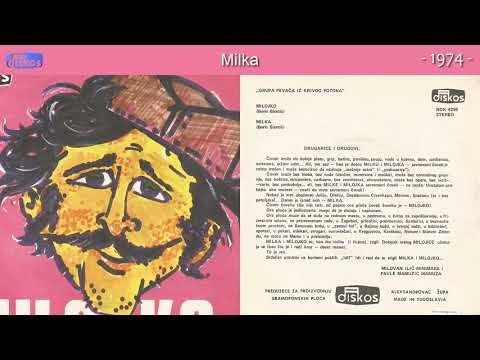 Grupa Pevaca iz Krivog Potoka - Milka - (Audio 1974)