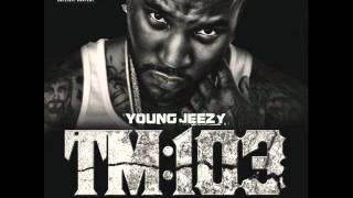 Young Jeezy - All We Do TM 103
