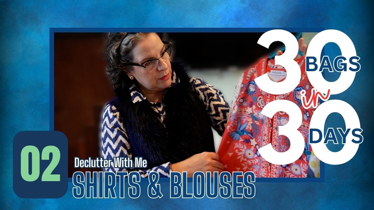 30 Bags in 30 Days || Bag 2 || Declutter With Me || Shirts and Blouses ||