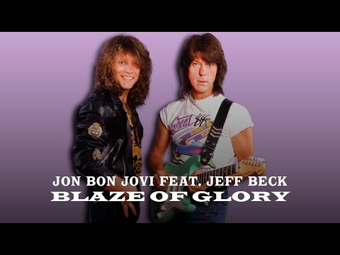 Jon Bon Jovi feat. Jeff Beck - Blaze Of Glory (2024 Mix)