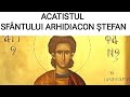 ACATISTUL SF MC ȘI ARHIDIACON STEFAN