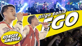 Download lagu GILGA SAHID - EGO - Sorry Aku Mung Mikir Egoku ( Live VIDEO) mp3