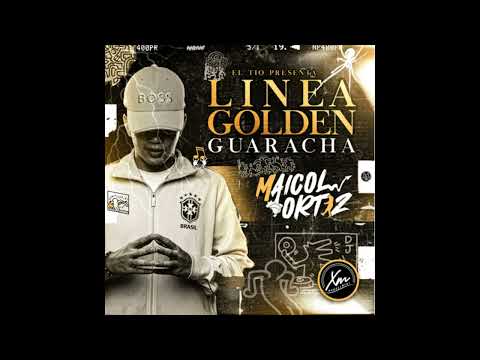LINEA GOLDEN - GUARACHA BY MAICOL ORTIZ