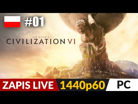 Cywilizacja 6 PL - 2024 🌎 LIVE #1 🚀 Szybkie przypomnienie przed premierą CIV 7