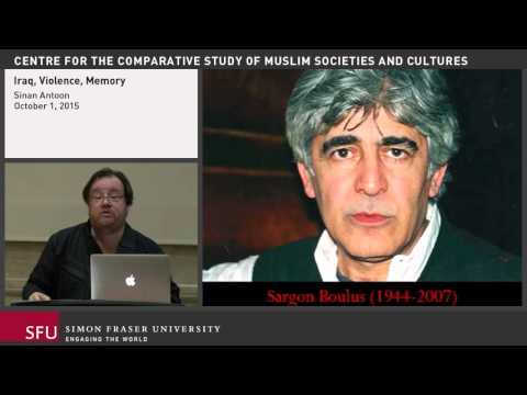 Dr. Sinan Antoon, "Iraq Violence Memory," October 1, 2015, Simon Fraser University