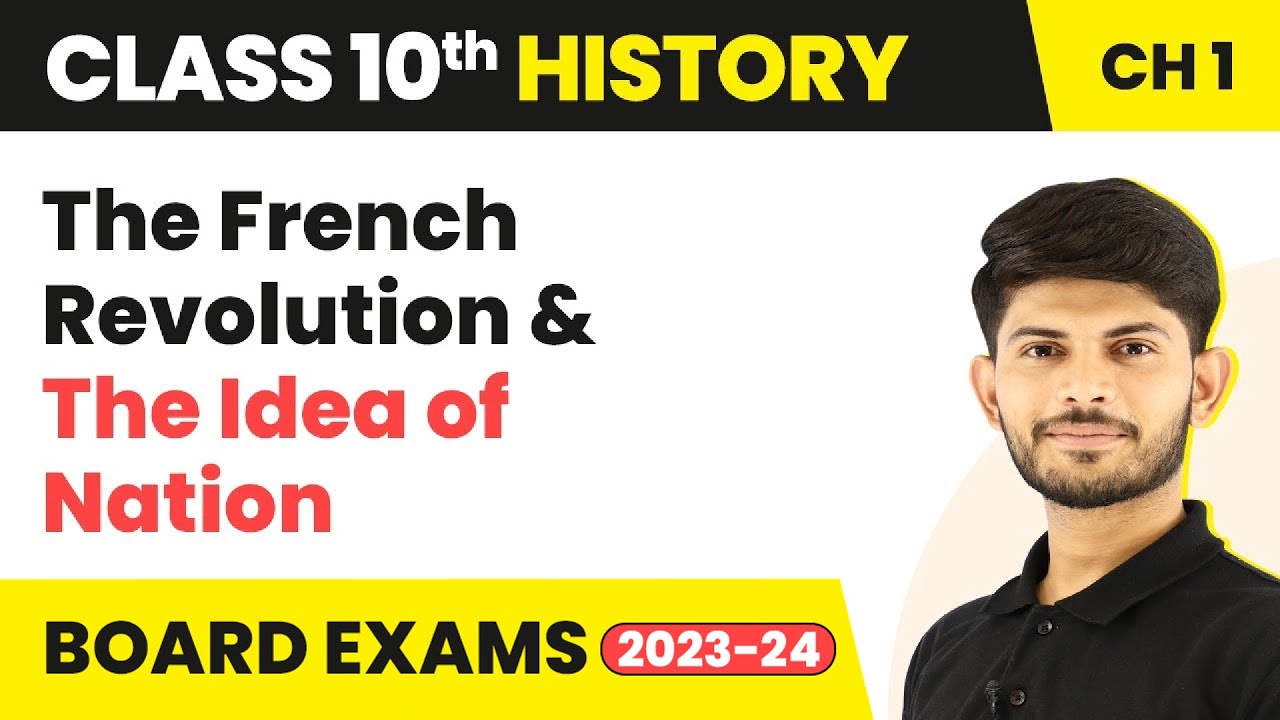 Class 10 History Ch 1 |The French Revolution & The Idea of Nation (2022-23)