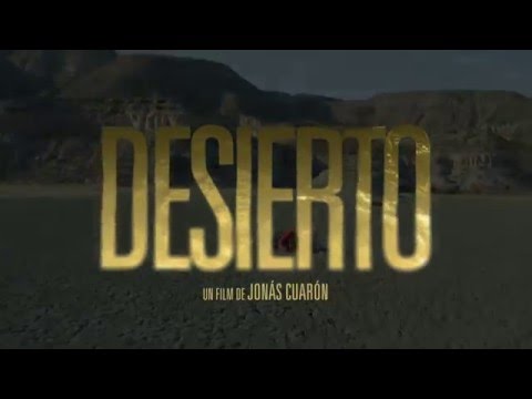 DESIERTO - de Jonas Cuaron - Teaser VOSTF
