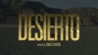 DESIERTO - de Jonas Cuaron - Teaser VOSTF