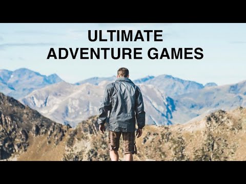 Top 10 Ultimate Adventure Games
