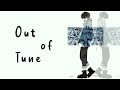 Lyrics Out Of Tune BoyWithUke