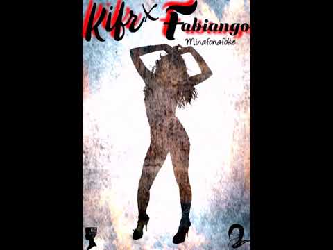 Kifr x fabiango  -Minafonafoke