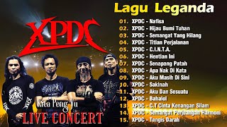Download lagu XPDC Full Album | Lagu XPDC Leganda | Nafisa, Hijau Bumi Tuhan | Lagu Rock Kapak Terpilih 90an mp3