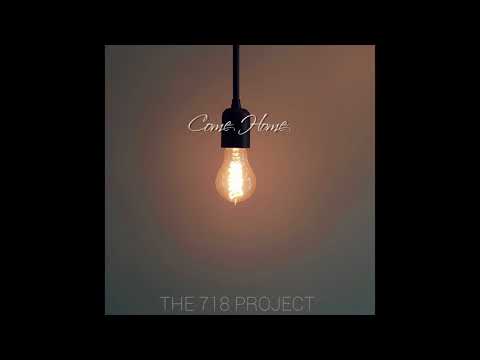 You Rest My Soul by The 718 Project / Come Home live album praise and worship