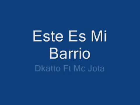 Este es mi barrio