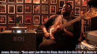 Video thumbnail for James Ross @ Jahmal Nichols - "New Kiesel Bass & Eich Bass Rig" - www.Jross-tv.com by James Ross