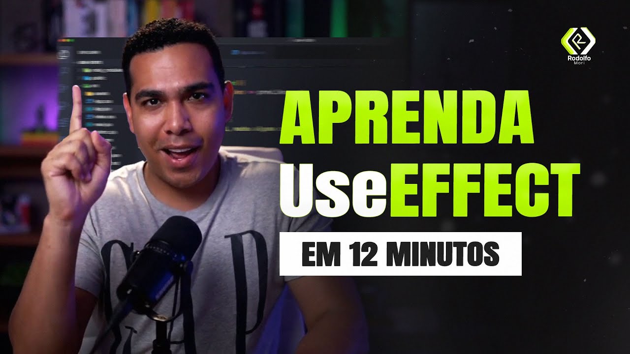 Aprende React Hook UseEffect em 12 minutos