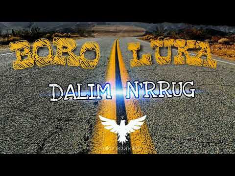LUKA x BORO & ALVI - Dalim n'Rrug (prod. DIRTY SOUTH)