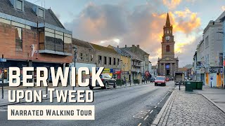 BERWICK-UPON-TWEED | 4K Narrated Walking Tour | Let's Walk 2021