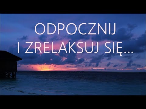Relaksacja na Sen i na Stres