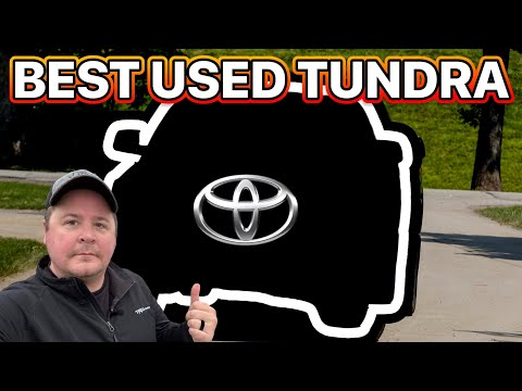 Shopping Used Toyota Tundra Trucks? This Is The Year To Buy!