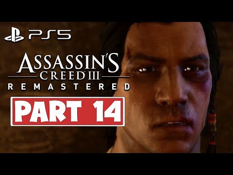ASSASSINS CREED 3 REMASTERED PS5 Gameplay Walkthrough PART 14 - No Commentary