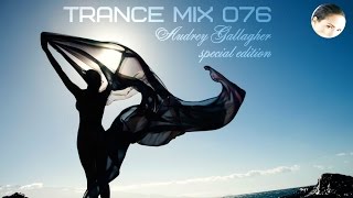 Trance Mix 076 (Audrey Gallagher Sp. Ed.)