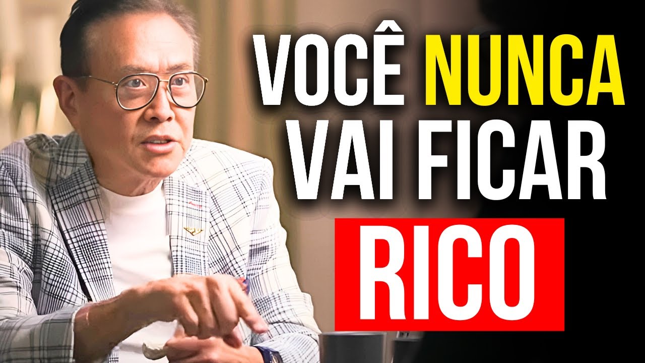 "Se você não fizer isso agora, continuará pobre para sempre!" – Robert Kiyosaki