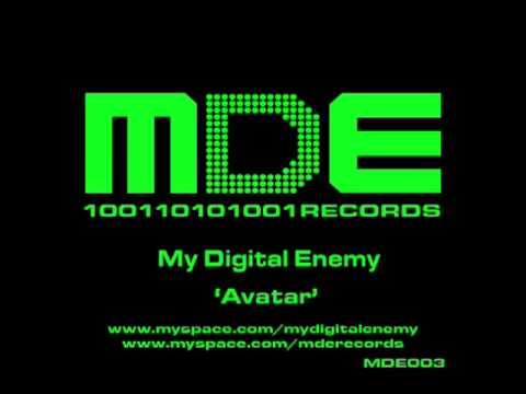 My Digital Enemy 'Avatar' - MDE Records