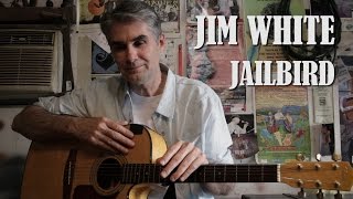 Jim White  - Jailbird
