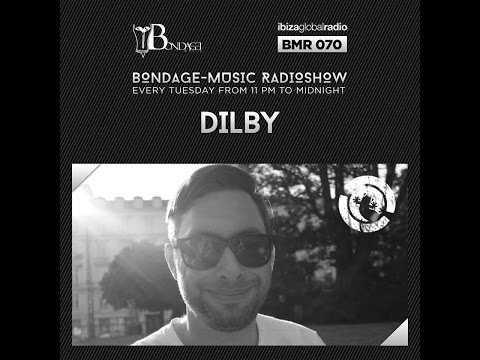 Bondage Music Radio - Edition 70 mixed by Dilby