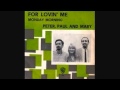 Peter, Paul & Mary - Monday Morning