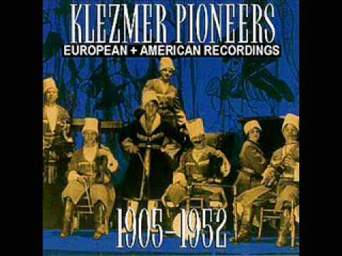 Klezmer Pioneers [1905~1952] - Der Heisser (The Hot One)