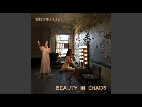 Finding Beauty in Chaos