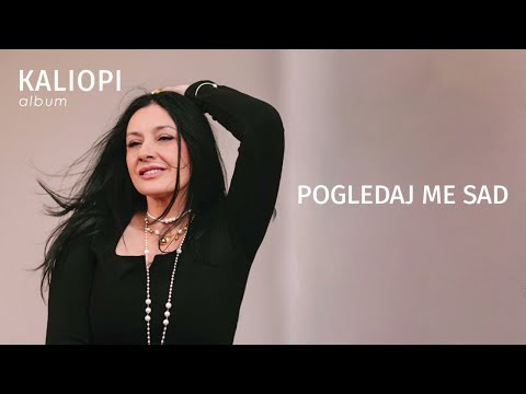 KALIOPI - POGLEDAJ ME SAD" (OFFICIAL AUDIO, 2024)