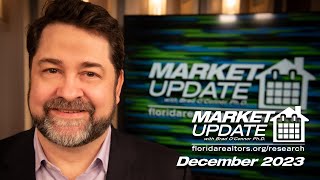 Florida Realtors® Florida Housing Market Update: Year-End 2023