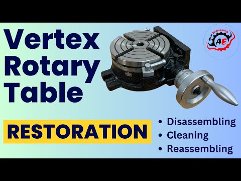Rotary Table Restoration | Vertex Rotary Table Restoration| Alam engineering
