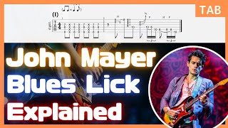 John Mayer Lick 1 From Everyday I Have the Blues (Live in LA 2007) / Blues Guitar Lesson
