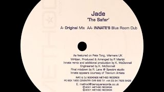 Jade ‎– The Safar (Innate's Blue Room Dub)