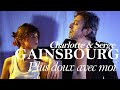 Charlotte & Serge Gainsbourg - Plus Doux Avec Moi (Music Video)