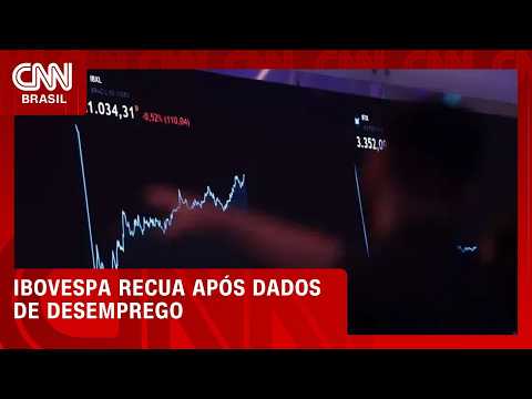 Ibovespa recua com foco em taxa de desemprego e Nvidia; dólar cai | CNN MERCADO
