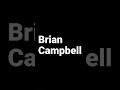 How to pronounce Brian Campbell