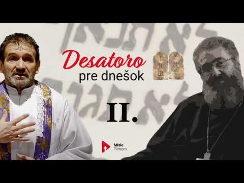 DESATORO PRE DNEŠOK: 2. prikázanie /o. Kuffa/