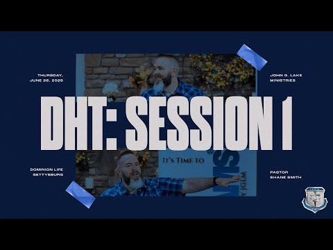 DHT Session 1 | June 26, 2025