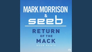 Return Of The Mack (Seeb Remix)