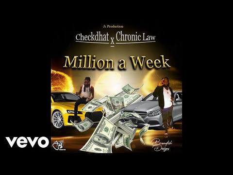 Checkdhat - Million A Week ft. Chronic Law