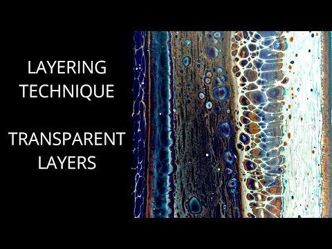 Acrylic Pour Painting - Transparent Layers - LayeringTechnique