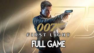 007 First Light - FULL GAME | Hardest Difficulty (4K 60FPS) Walkthrough Gameplay No Commentary
